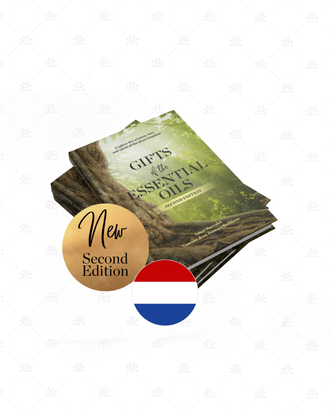 Gifts of the Essential Oils - NEDERLANDS (2nd Edition) PRE-ORDER