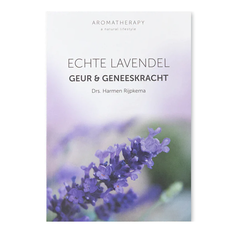 Echte Lavendel, Geur &amp; Geneeskracht - Drs. Harmen Rijpkema